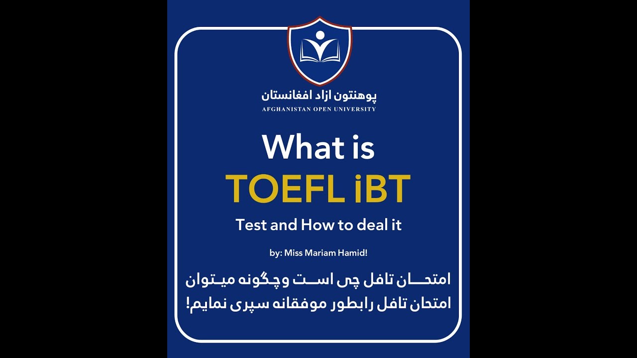 What is TOEFL iBT Test and How to deal it by Miss Mariam Hamid! - YouTube