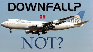 The Rise and Fall and Rise and Fall of Continental Airlines: From Elevations to Devastations