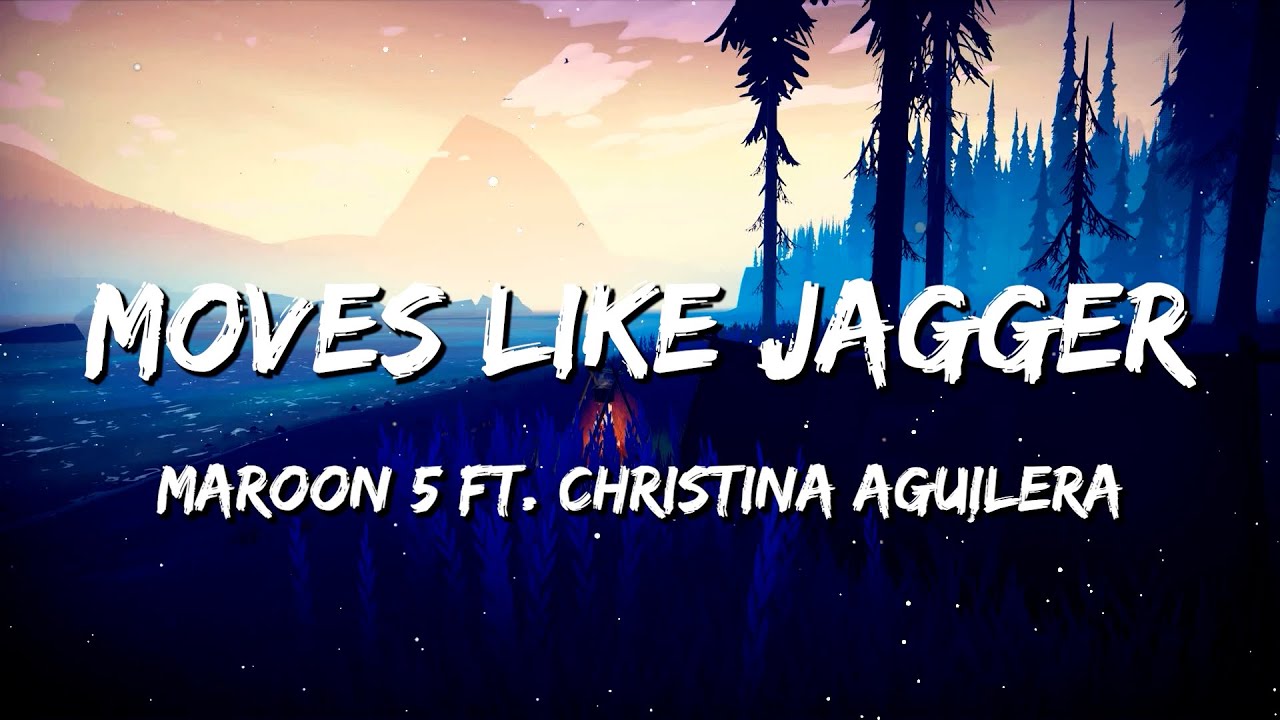 Moves like Jagger текст. Maroon 5 moves like Jagger. Moves like Jagger with. Christina aguilera maroon 5 moves like jagger