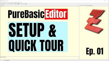 PureBasic Editor - Setup & Quick Tour - PureBasic 101