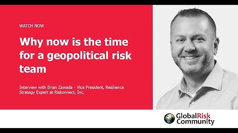 Geopolitical Risk and what business leaders need to keep in mind to ensure business continuity