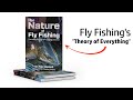 Nature of fly fishing strange new book