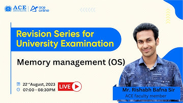 Memory management (OS) | Revision Series for University Examination | ACE Engg. Colleg