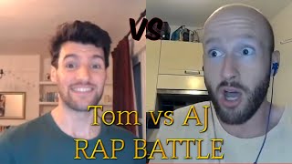 Tom vs AJ Rap Battle