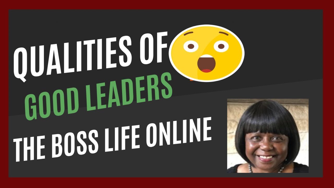 work from home careers Qualities of Good Leaders - Step on In ...