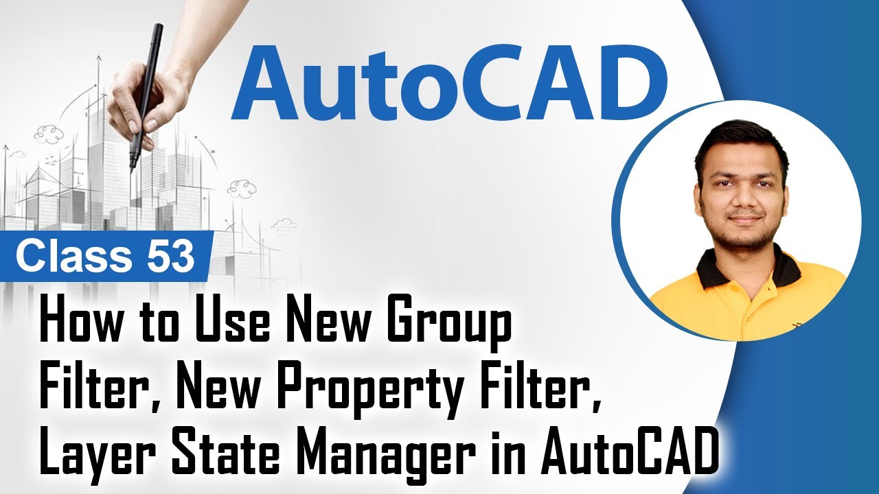 How to Use New Group Filter, New Property Filter, Layer State Manager