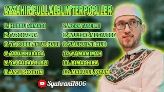 AzZahir full album terbaru 2021 ll hubbu ahmadi, tarohabna