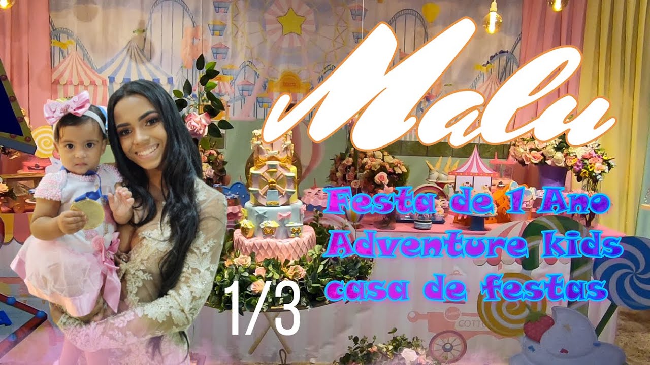 FESTA DE ANIVERSÁRIO MALU 1 ANO