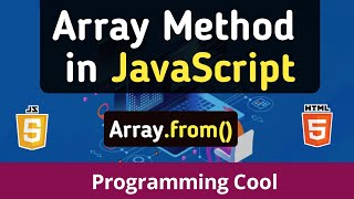 JavaScript Array From Method | JavaScript Tutorial For Beginners