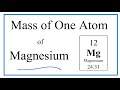 Mass Calculations of Magnesium Atoms