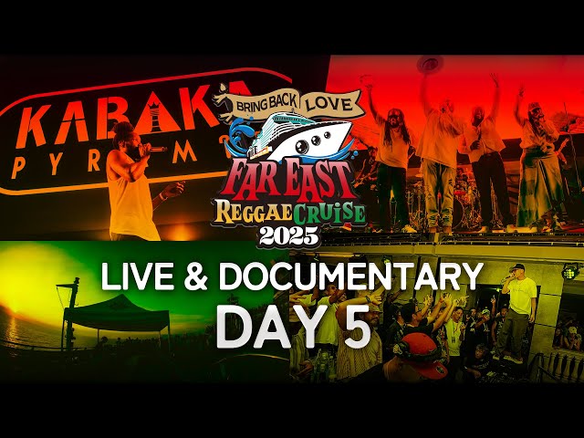 FAR EAST REGGAE CRUISE 2025 