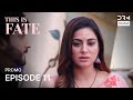 THIS IS FATE | Season 5 - Episode 11 Promo | Kundali Bhagya | Dubbed in English | GG1O