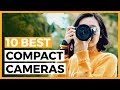 10 Best Compact Cameras in 2020 - What is the Best Travel Camera for You?