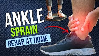 5 Exercises To Rehab a Sprained Ankle at Home