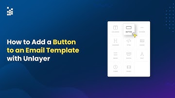 How to Add a Button to an Email Template with Unlayer