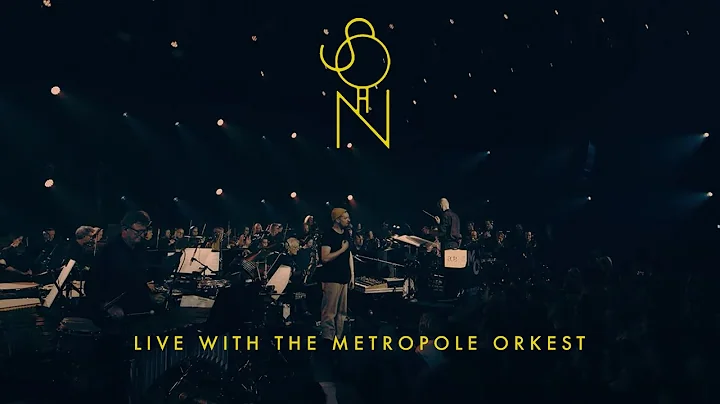 SOHN - Live with the Metropole Orkest - Full Concert