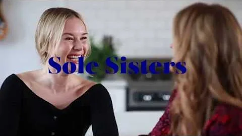 Nine West Sole Sisters | Julia Baldwin & Lindsey P...