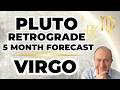 Virgo | PLUTO RETROGRADE | 5 Month Forecast! Asc/Sun/Moon