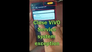 Close / Turn Off ViVO Service system exception screenshot 5