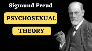 From Innocence to Dark Desires : Freud's Psychosexual Development Theory