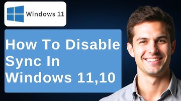 How To Disable Sync In Windows 11/10 [Tutorial] [2025 Guide]