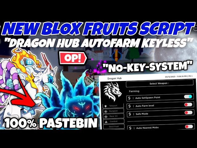 ❄️Blox Fruits Script Dragon-Hub Super OP No Key-System Works for