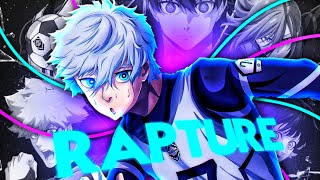 Blue Lock Nagi Rapture Edit Amv