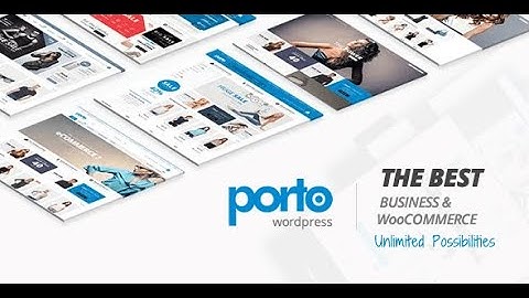 Free Download / Porto - Multi Purpose & Woocommerce Theme Main Features