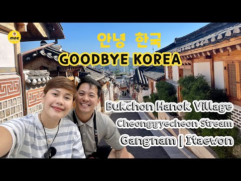 Exploring Bukchon Hanok Village, Gangnam and Itaewon | Last Day in South Korea 😢🇰🇷