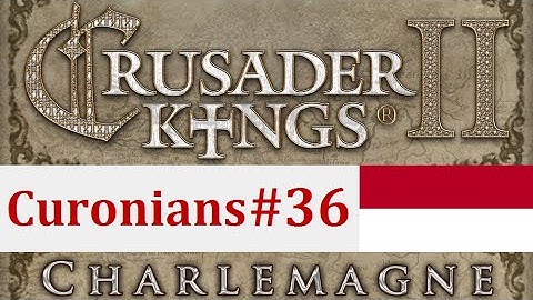 Crusader Kings II: The Romuva Church: The Curonians - Episode 36: Giant Beard