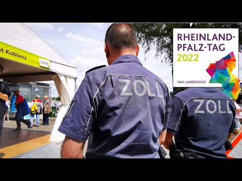 Der Zoll - Rheinland-Pfalz-Tag 2022