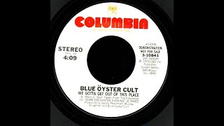 Blue Öyster Cult - We Gotta Get Out of This Place 1978 (Not ARS)