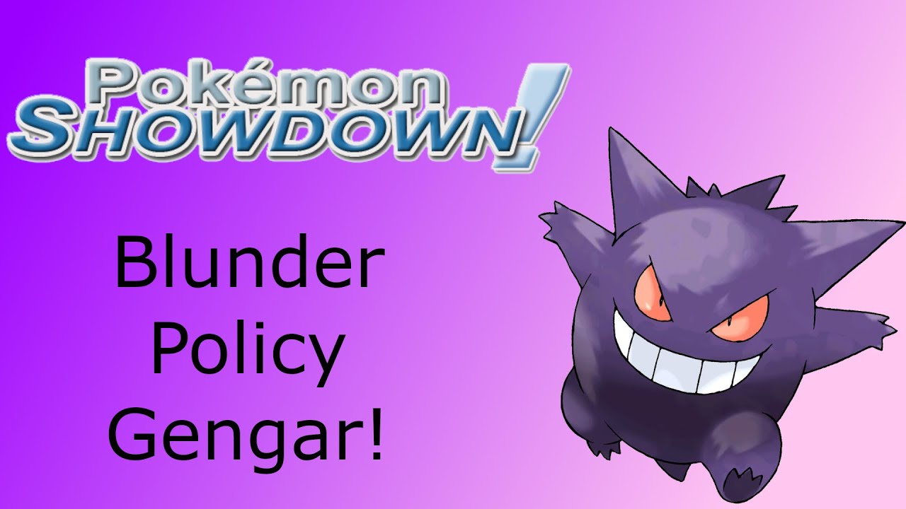 SS OU - Blunder Policy Gengar BO