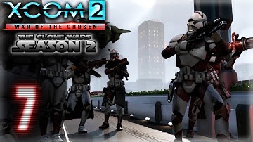 Sentinal Down - [7]XCOM 2 WOTC: Clone Wars Season 2 (Legend)