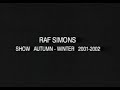 Raf simons autumnwinter 20012002 riot riot riot