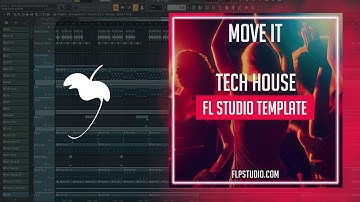 Move It - Tech House FL Studio Template (Chris Lake Style)