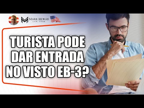 POSSO DAR ENTRADA NO VISTO EB-3 ESTANDO COMO TURISTA OU PRECISO