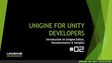 Unigine for Unity Developers 02