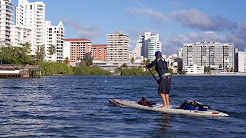 Circumnavigating Puerto Rico by Paddleboard