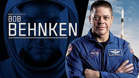 Who is NASA Astronaut Bob Behnken?