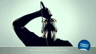 Pete Philly - Let It Go (feat. Alain Clark)