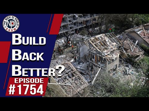Build Back Better? | The Nick Di Paolo Show