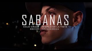 SABANAS - COJO CRAZY FT. TEMPLO DE LA TINTA (Video Oficial)