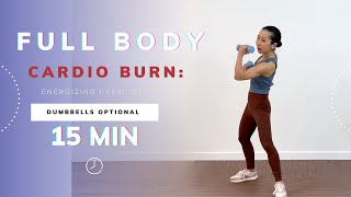 15 MIN Full Body Cardio Pump| Low Impact Modifications|Dumbbells optional| Beginner Friendly