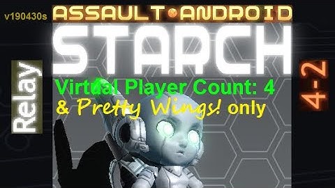 Assault Android Cactus: (Accelerate-only) Starch vs. (VPC4) Relay S+