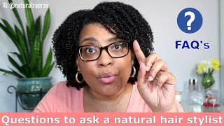 FAQ #4 | What Questions Should You Ask A Natural Hair Stylist Before Using Them? | NaturalRaeRae