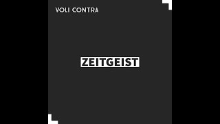 Voli Contra - Zeitegist (Official Music Single)