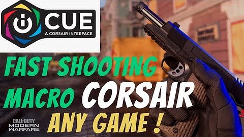 Corsair iCUE | Fast Shooting / Rapidfire Macro