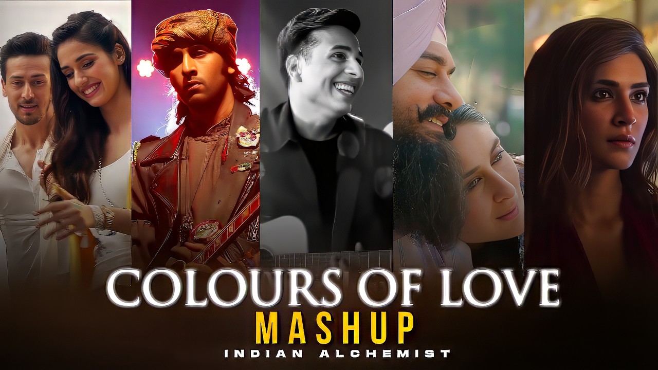 Colours Of Love Mashup | Indian Alchemist | Arijit Singh | Latest Romantic Songs | Arz Kiya