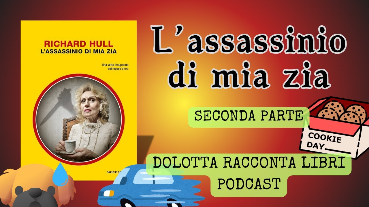 47 - L' assassinio di mia zia (Seconda Parte) - YouTube
